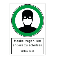 Warnschild - Maske tragen, um andere zu schützen (200x300x4 mm)