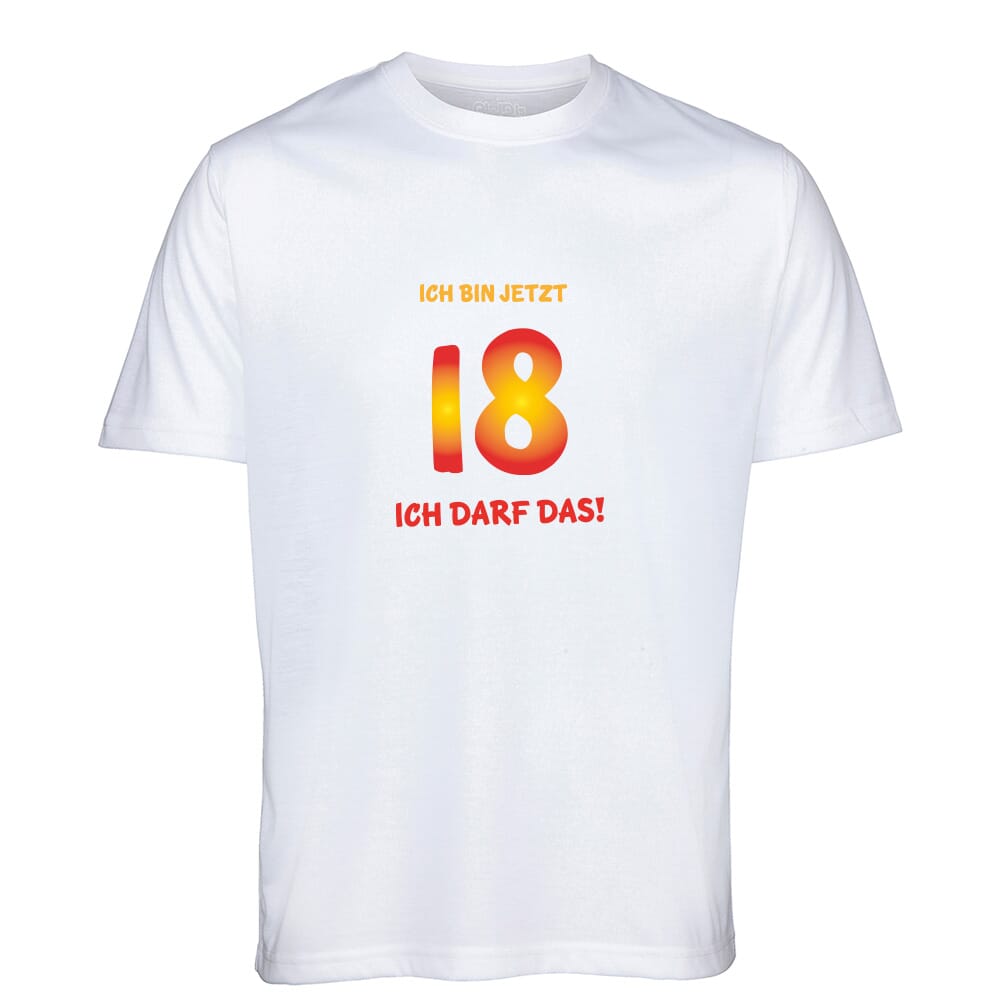 Was Man Mit 18 Alles Darf Lustig T- Shirt Standard zum 18.Geburtstag "Ich bin jetzt 18 - Ich darf das