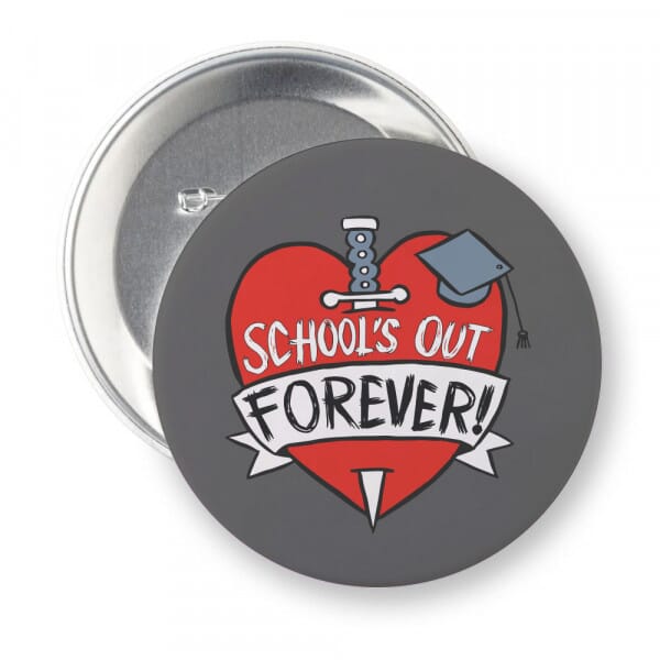 Buttons &quot;Schools out - Forever&quot; (ø 37 mm rund - 10 Stück)
