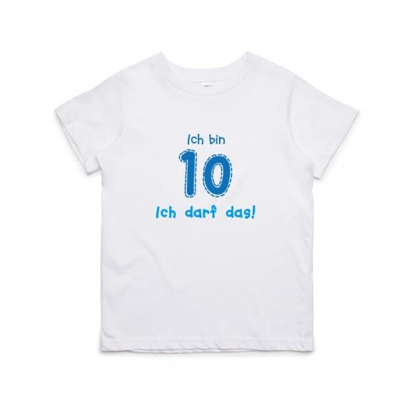 Kinder T-Shirt zum 10. Geburtstag &quot;Ich darf das&quot;